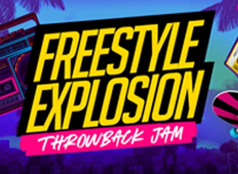 More Info for Freestyle Explosion Throwback Jam
