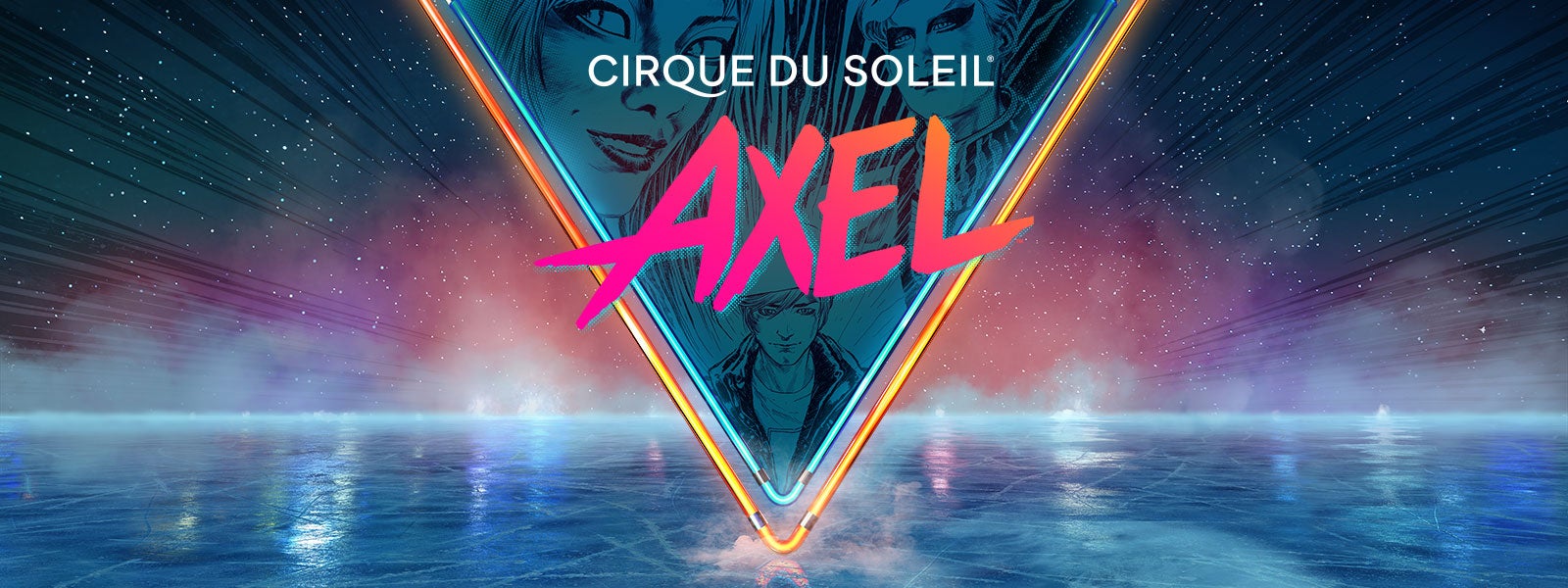 Cirque du Soleil presents Axel